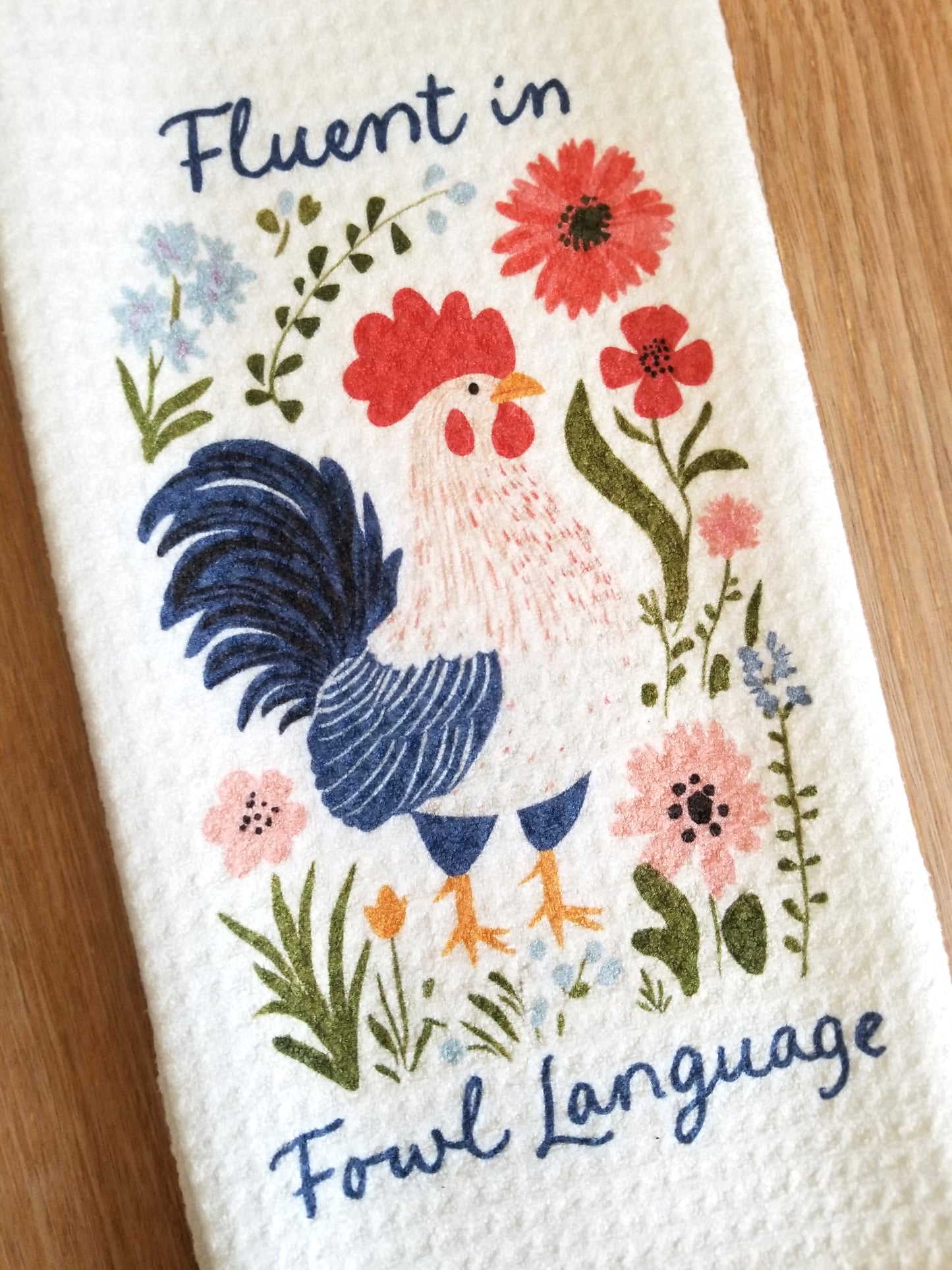 Fluent in Fowl Language Tea Towel