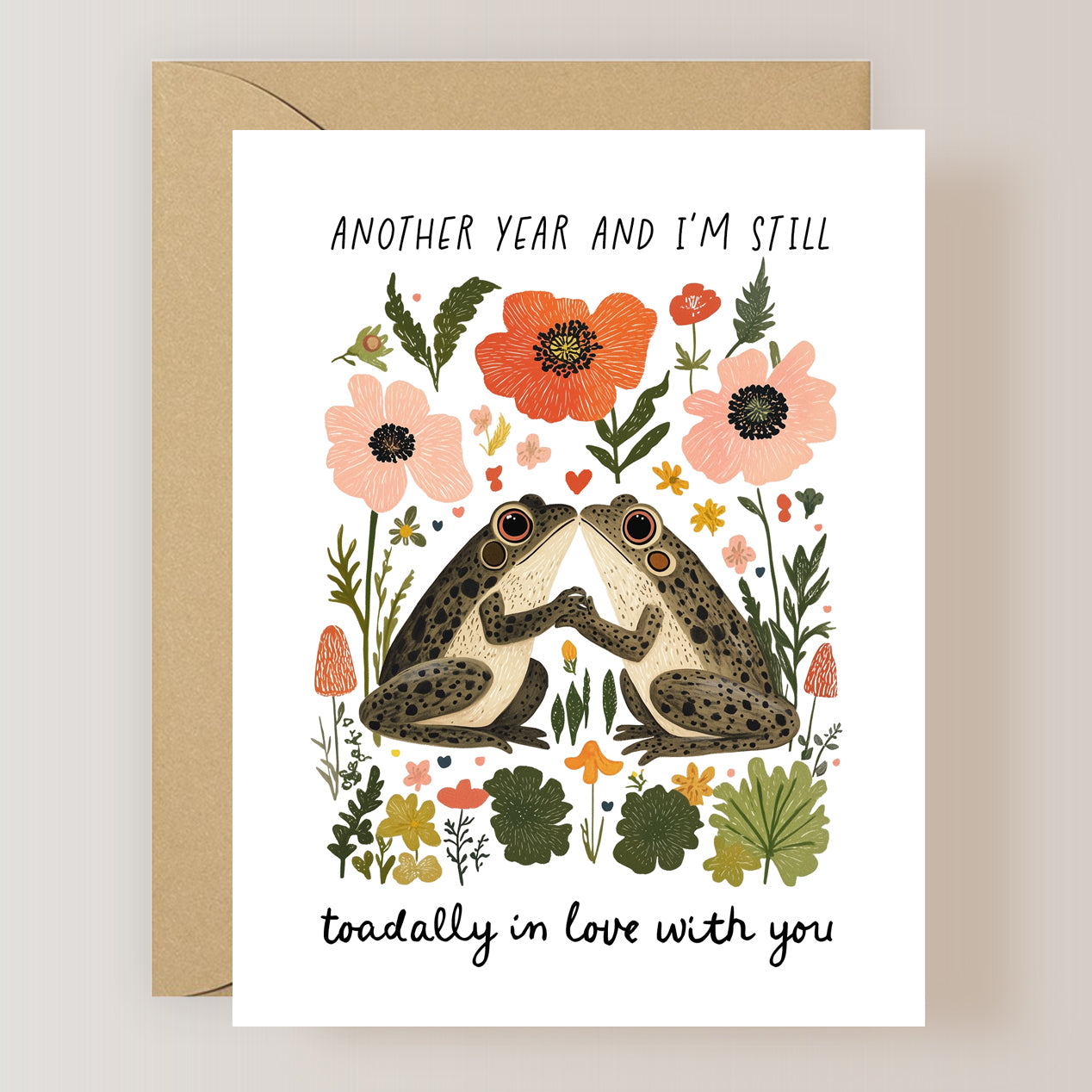 I'm Still Toadally In Love With You Card