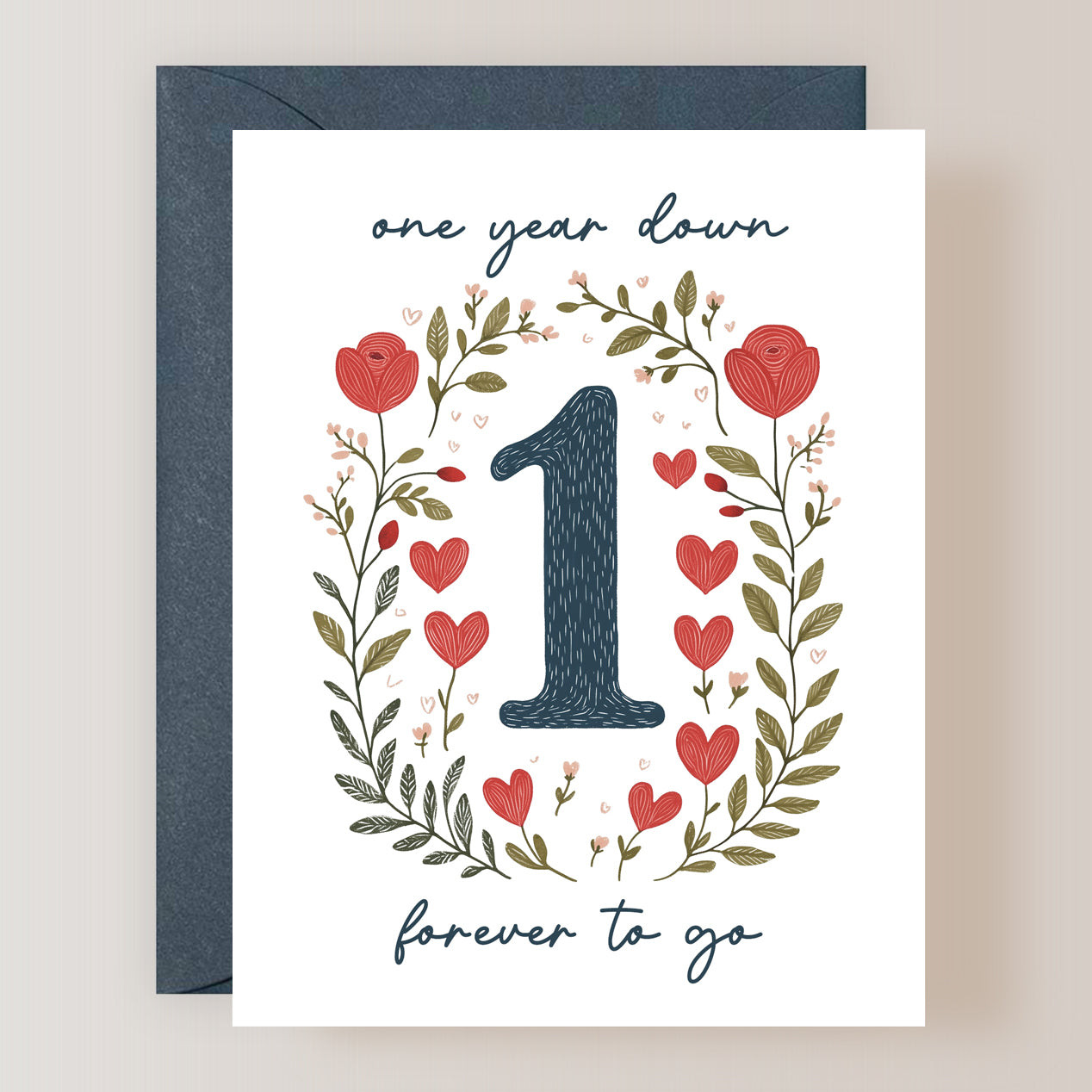 One year Down Forever To Go Card