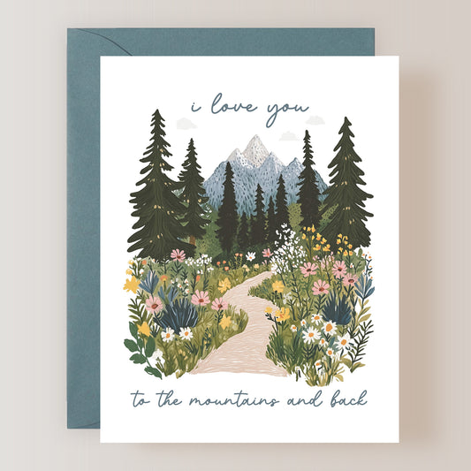 I Love You To The Mountains And Back Card