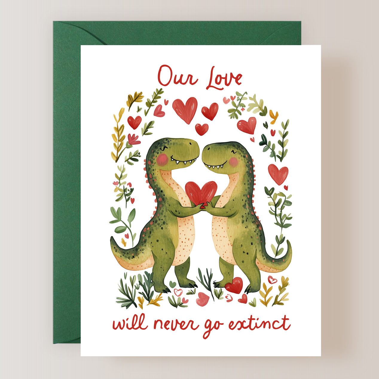 Our Love Will Never Go Extinct Card