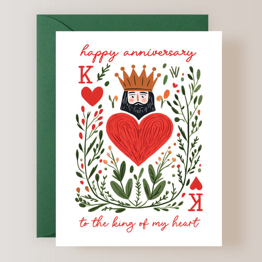 To The King Of My Heart Card