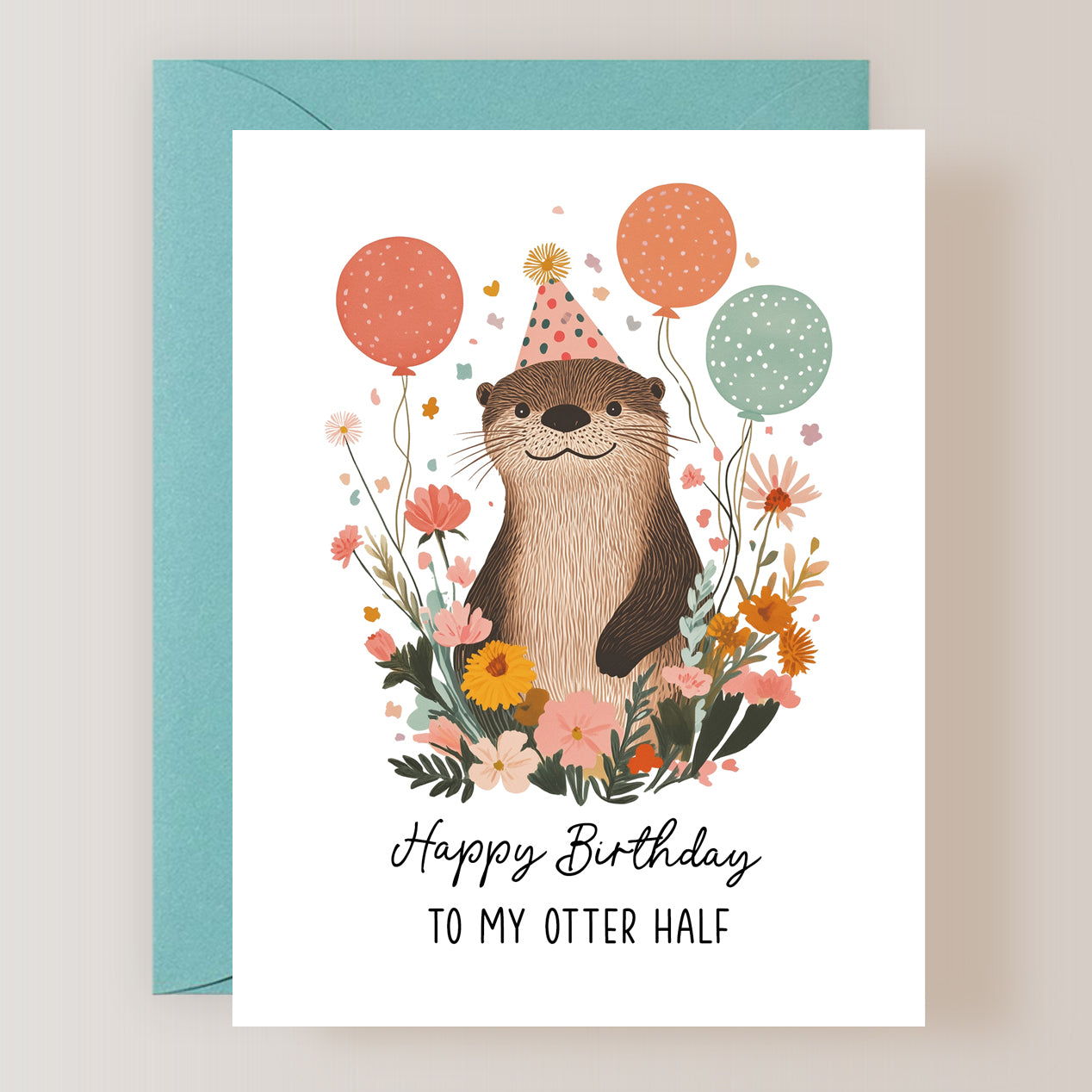 Happy Birthday To My Otter Half Card