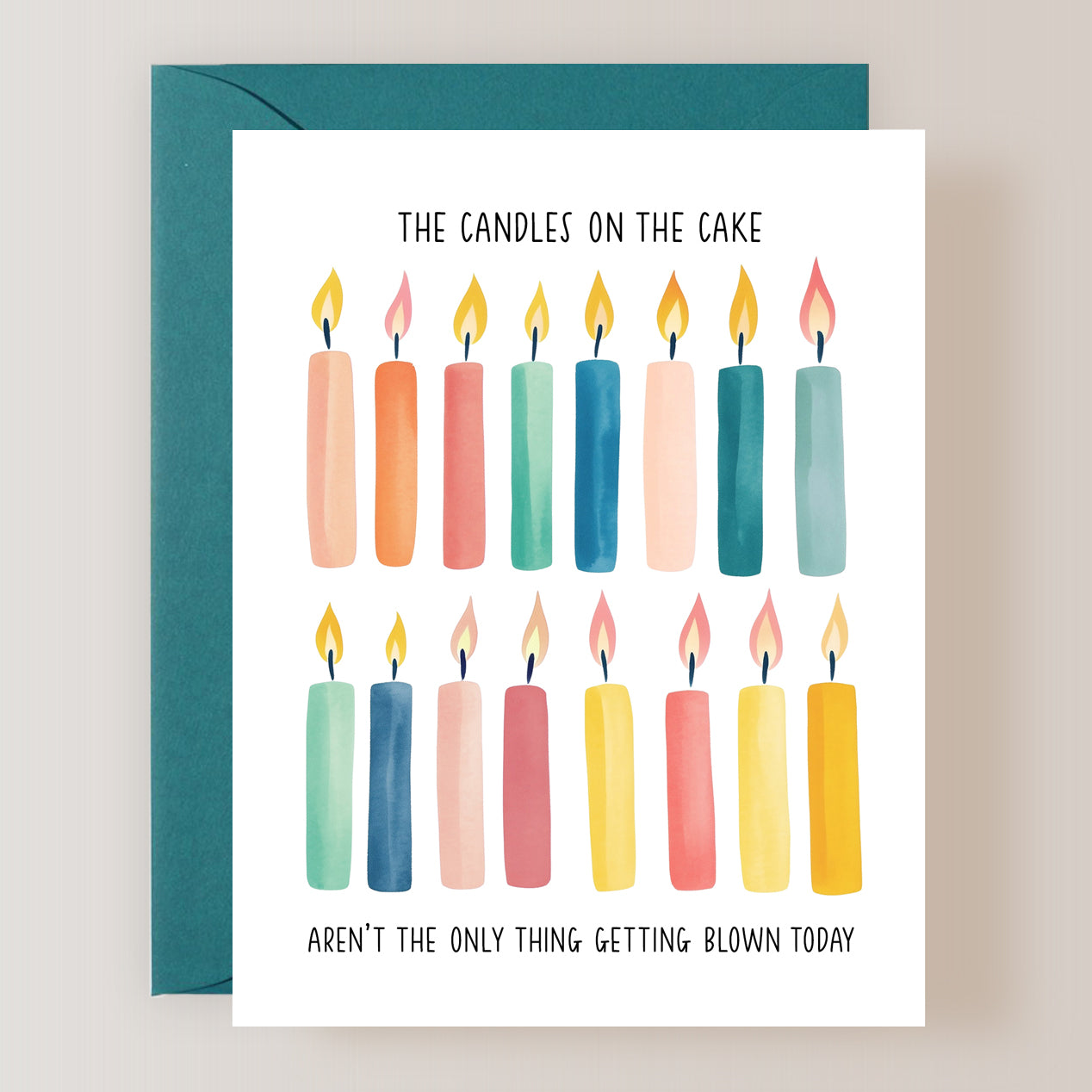 The Candles Aren't the Only Thing Getting Blown Card