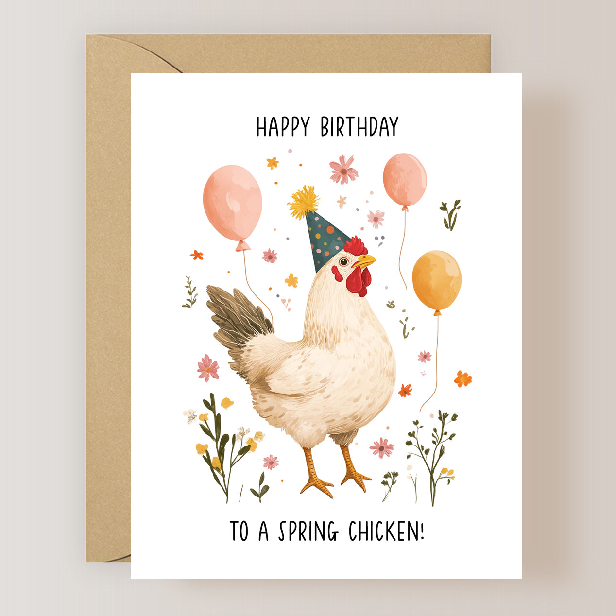 Happy Birthday To A Spring Chicken Card