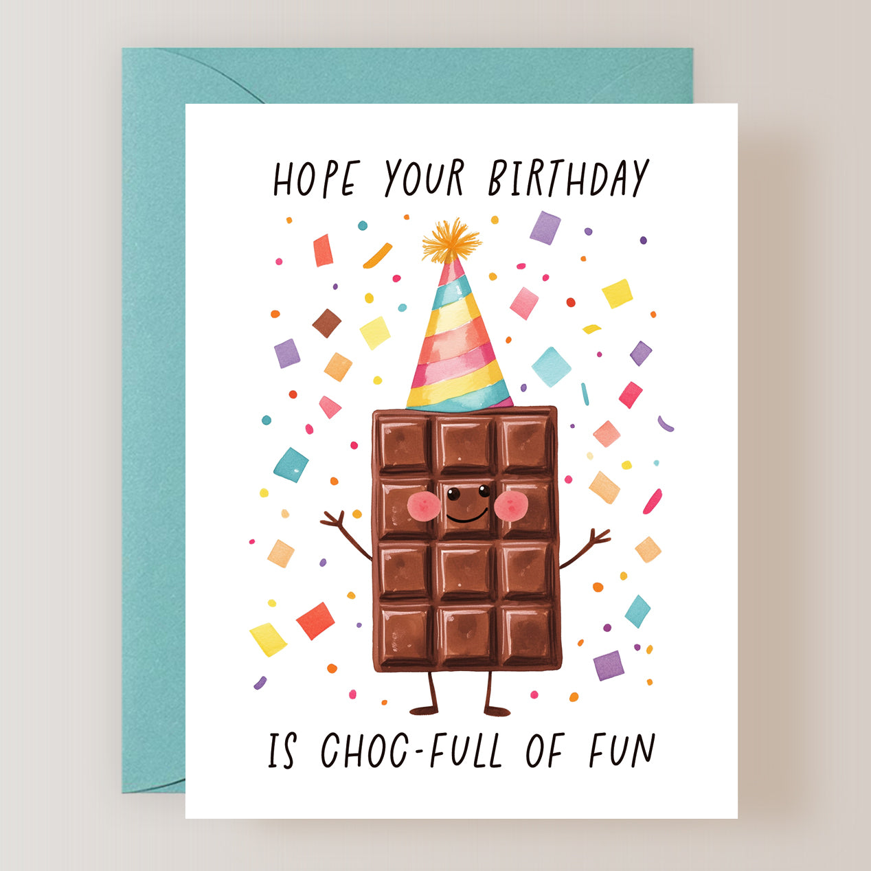 Hope Your Birthday Is Choc-Full of Fun Card