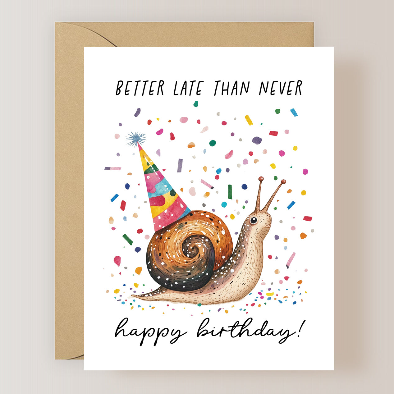 Better Late Than Never Card