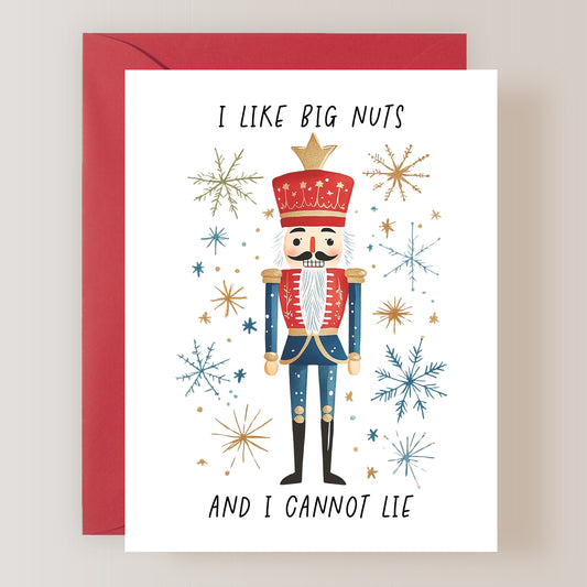 I Like Big Nuts and I Cannot Lie Card