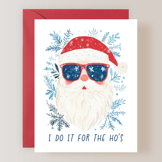 I Do It for the Ho's Card
