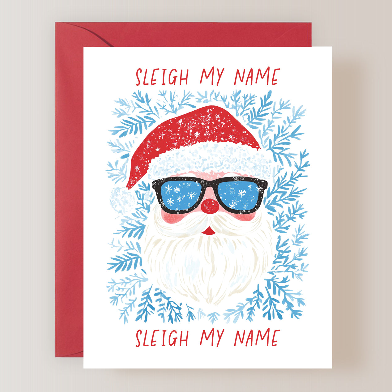 Sleigh My Name, Sleigh My Name Card