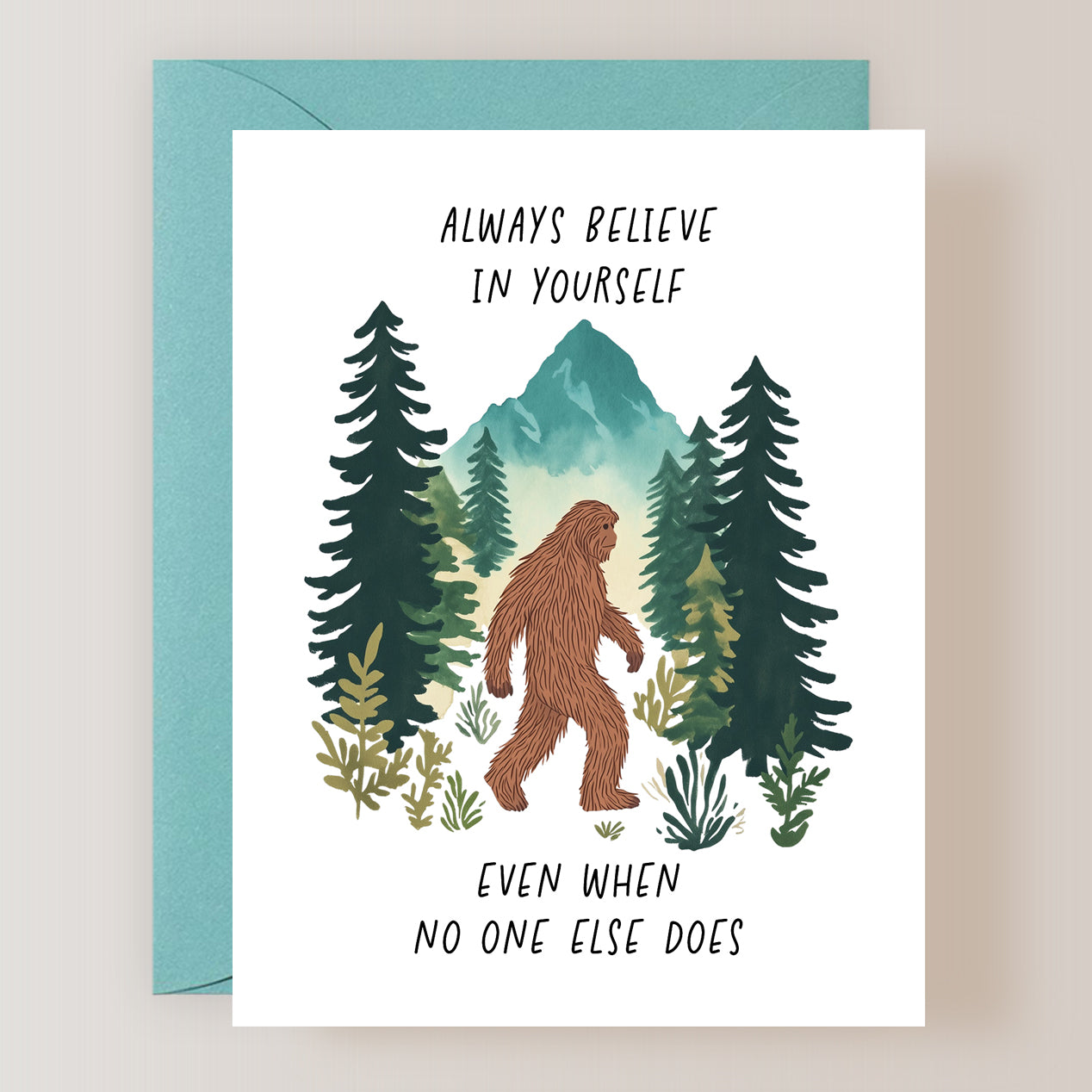 Always Believe In Yourself Card