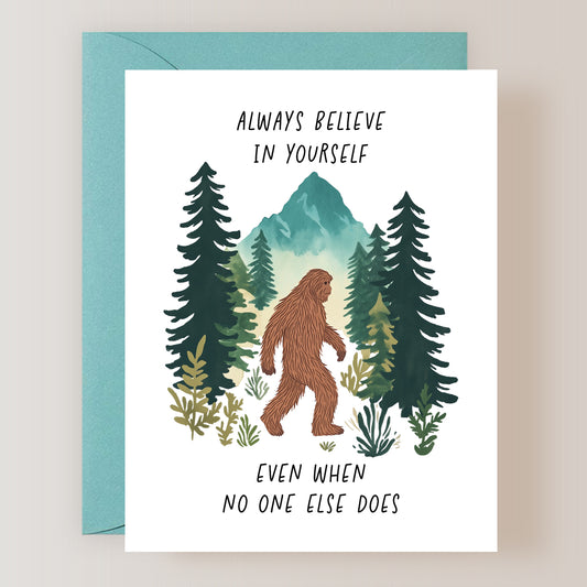 Always Believe In Yourself Card