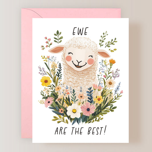 Ewe Are The Best Card