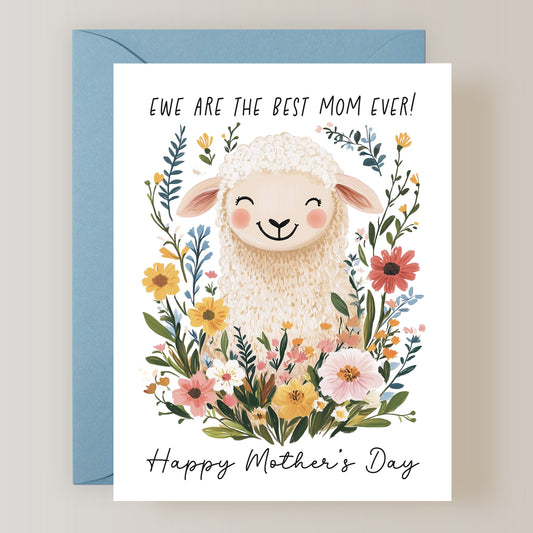 Ewe Are The Best Mom Ever Card