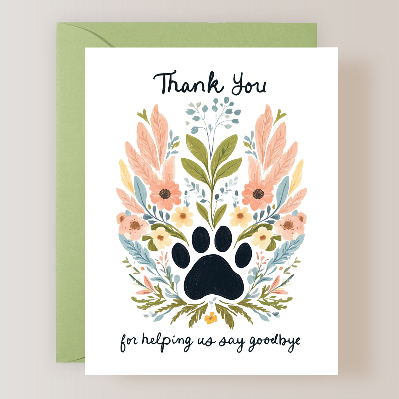Thank You For Helping Us Say Goodbye Card