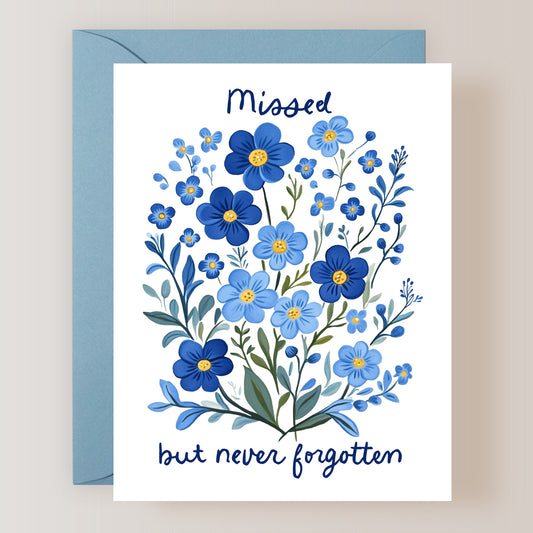 Missed But Never Forgotten Card