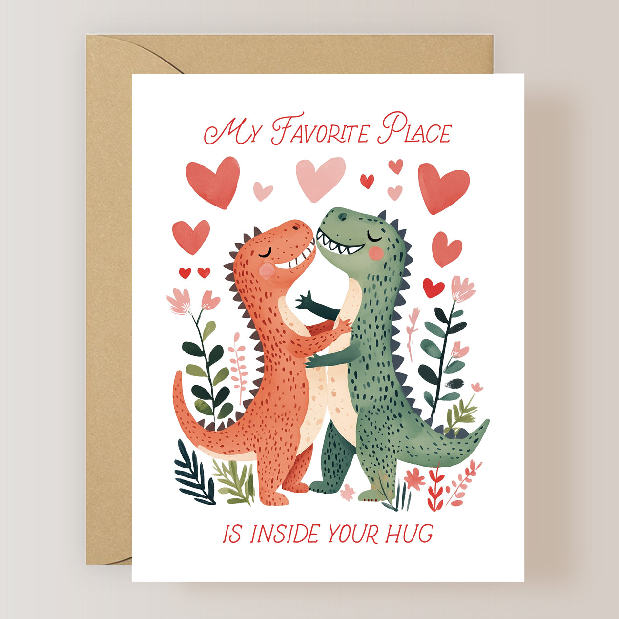 My Favorite Place Is Inside Your Hug Card