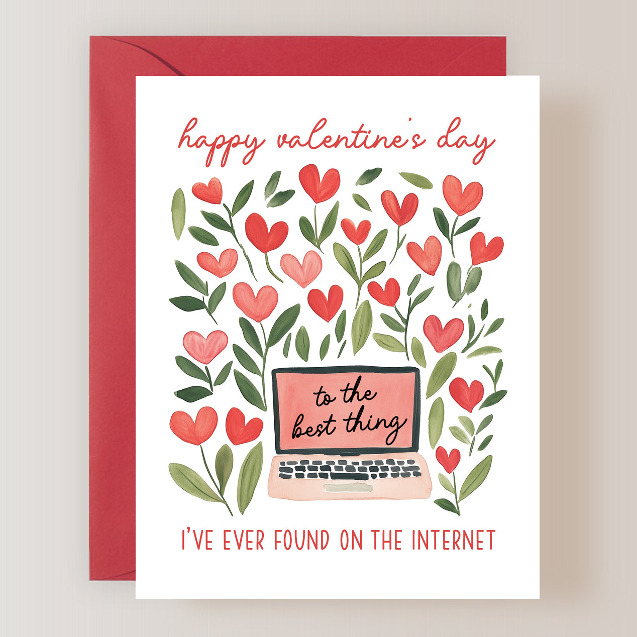 To The Best Thing I've Found On The Internet Card