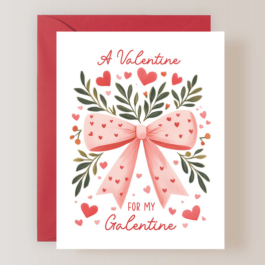 A Valentine For My Galentine Card