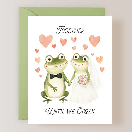 Together Until We Croak Card