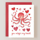 You Octopi My Heart Card
