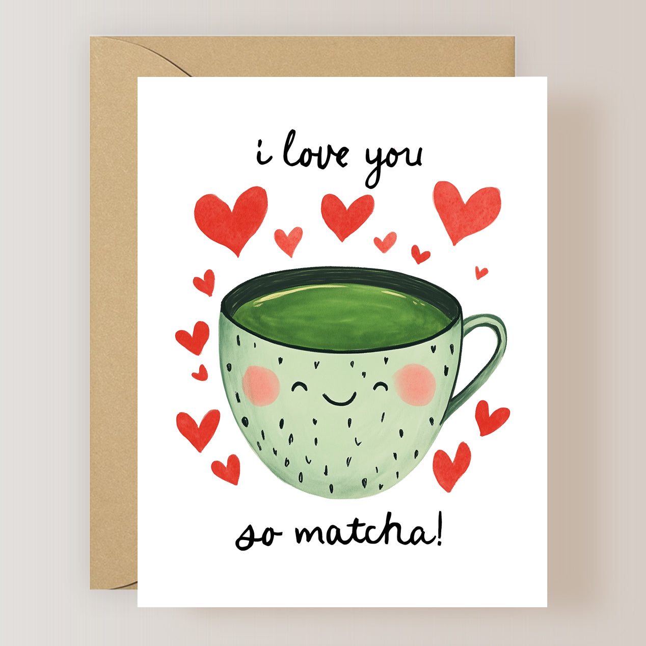 I Love You So Matcha Card
