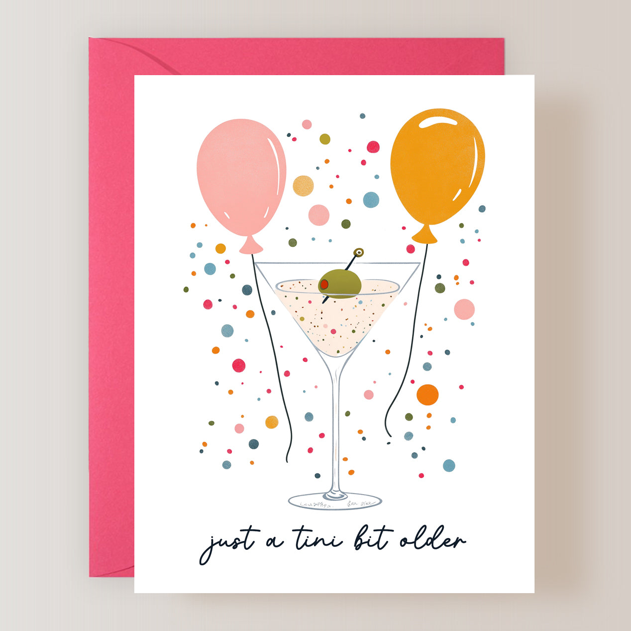 Just a Tini Bit Older Card