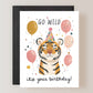 Go Wild It's Your Birthday Card