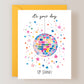 It's Your Day to Shine Card