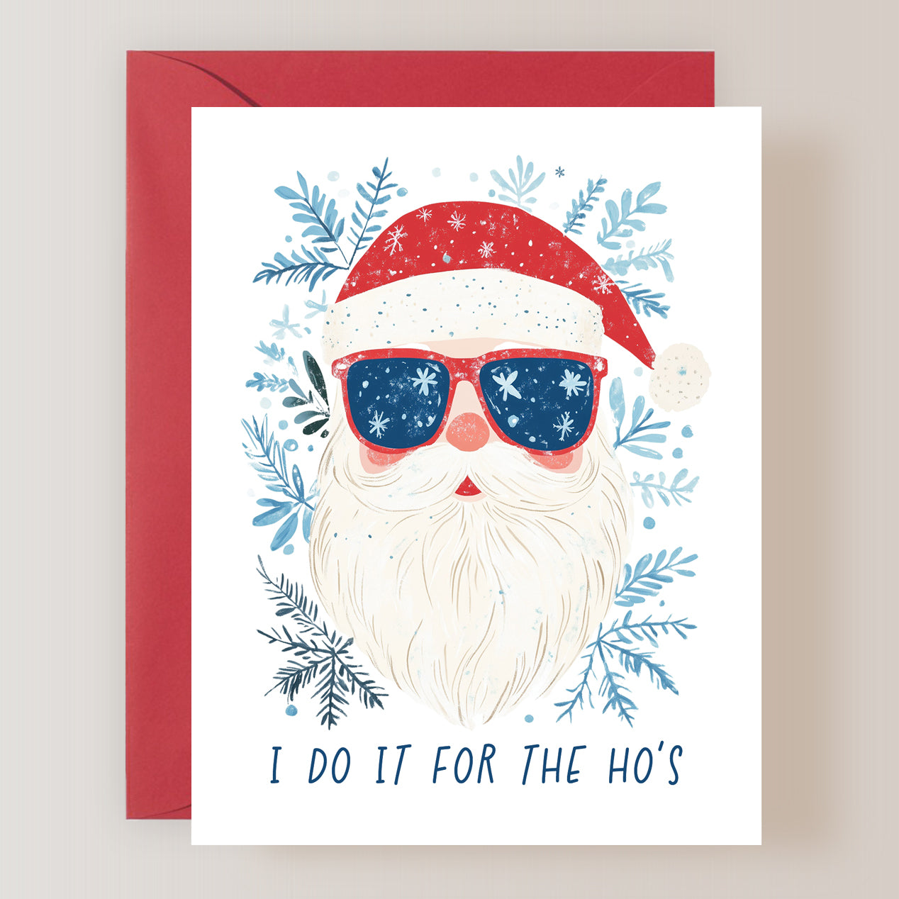 I Do It for the Ho's Card