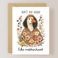 Aint No Hood Like Motherhood Card