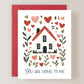 You Are Home To Me Card